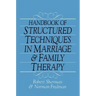 Handbook Of Structured Techniques In Marriage And Family Therapy