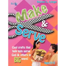 Make & Serve