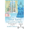 The Blue Satin Nightgown: My French Makeover at Age 78