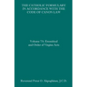 The Catholic Formulary in Accordance with the Code of Canon Law: Volume 7A: Eremitical and Order of Virgins Acts