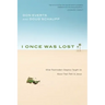 I Once Was Lost: What Postmodern Skeptics Taught Us about Their Path to Jesus