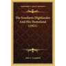 The Southern Highlander And His Homeland (1921)