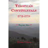 Virginia's Continentals, 1775-1778, Volume One