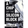 A Chip Off the Silicon Block: The Power of Entrepreneurial Thinking