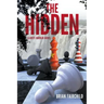 The Hidden - A Griff Harkin Novel