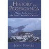 History as Propaganda: Tibetan Exiles Versus the People's Republic of China