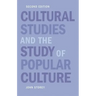 Cultural Studies and the Study of Popular Culture