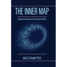 The Inner Map: Navigating Your Emotions to Create the World You Want