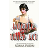 Murder in the Third Act: A 1920s Historical Cozy Mystery