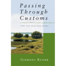 Passing Through Customs: New & Selected Poems
