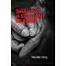 Shaping a Servant Leader