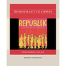Democracy in Crisis: Weimar Germany, 1929-1932