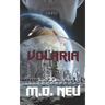 Volaria: A gripping m/m science fiction paranormal romance novel