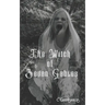The Witch of Seven Gables: Vol. 1