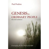 Genesis for Ordinary People, Second Edition: Unwrapping the First Book of the Bible