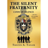 The Silent Fraternity: Code of Silence