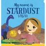 My Name is Stardust