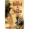 The Eagle and the Tiger