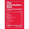 The Information Diet: A Case for Conscious Comsumption
