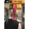 Punks: A Guide to an American Subculture