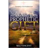 Increasing Your Prophetic Gift: Developing a Pure Prophetic Flow