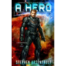A Hero: (CORPORATION WARS Book 1)