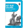 Hot Blue Collars: Workplace Encounters