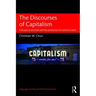 The Discourses of Capitalism: Everyday Economists and the Production of Common Sense