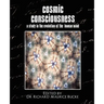 Cosmic Consciousness (a Study in the Evolution of the Human Mind)