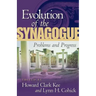 Evolution of the Synagogue