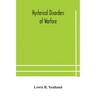 Hysterical disorders of warfare