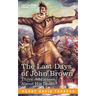 The Last Days of John Brown