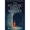 The Atlantic Street Murder