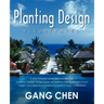 Planting Design Illustrated: A Holistic Design Approach Combining Architectural Spatial Concepts and Horticultural Knowledge and Discussions of Gre