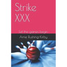 Strike XXX