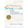 Rethinking Synagogues: A New Vocabulary for Congregational Life