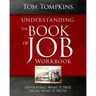 Understanding The Book Of Job - Workbook: "Separating what is true from what is truth"