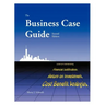 The Business Case Guide