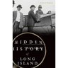 Hidden History of Long Island