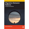 Migration Between Nations: A Global Introduction