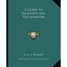 A Guide to Telepathy and Psychometry