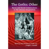 The Gothic Other: Racial and Social Constructions in the Literary Imagination