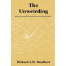 The Unweirding: not just another quantum mechanics text