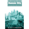 The Spiritual Roots of Kansas City: Discovering the Past to Shape Our Future