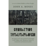 Combatting Totalitarianism: The Legacies of St. Paul and Dietrich Bonhoeffer in the Collapse of the "Murderous Utopias" of Communism and National Soci
