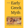 Early Greek Myth: A Guide to Literary and Artistic Sources