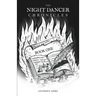 The Night Dancer Chronicles: Book I