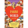 Welcome to Panini World: Unlock EVERY Secret of Cooking Through 500 AMAZING Panini Recipes (Panini Cookbook, Panini Recipe Book, Vegan Panini C