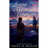 Loving the Healer's Compassion