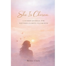 She Is Chosen: A Guided Journal for Softness, Clarity, and Growth
